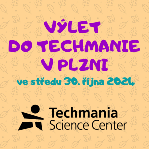 Výlet do Techmanie v Plzni